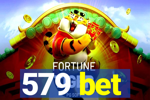 579 bet